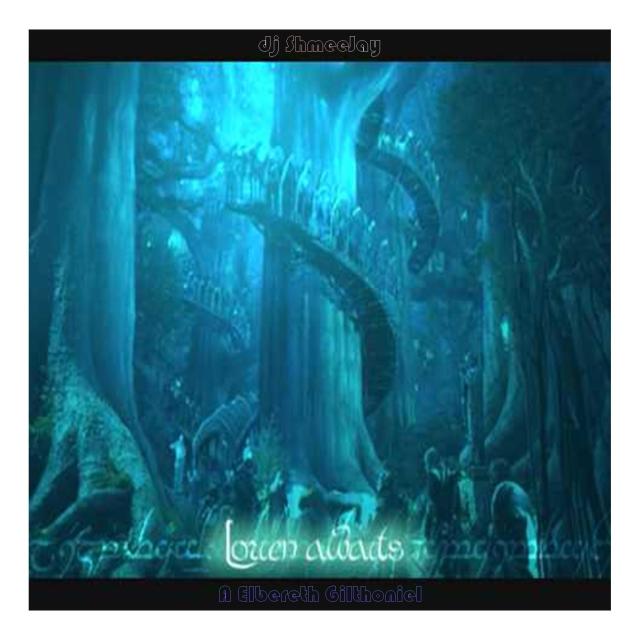 djShmeeJay_A Elbereth Gilthoniel