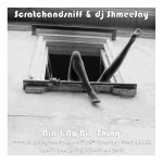 Scratchandsniff_Ain’t No Big&nbsp;Thing-Freq2