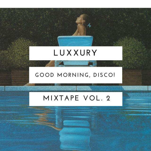 Luxxury - Good Morning Disco